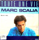 Marc Scalia 12" Toute Une Vie