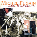 Michel Fugain CD Single Les Ronciers - France (EX/VG+)