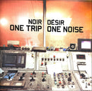 Noir Désir CD One Trip / One Noise