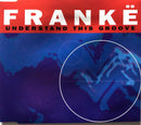 Frankë Maxi CD Understand This Groove - UK (EX/EX+)