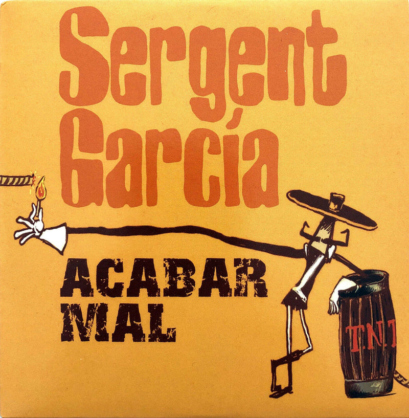 Sergent Garcia ‎CD Single Acabar Mal - France (EX+/M)