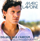Marc Lavoine CD Single Dis-moi Que L'amour...