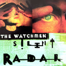 The Watchmen HDCD Silent Radar