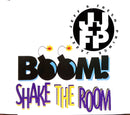 a sign that says boom shake the room