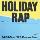 MC Miker G & Deejay Sven - Holiday Rap - Maxi 45T - Carrere 1986 (NM/NM)