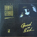 Danyel Gérard - CD - Good Or Bad... (M/NM)