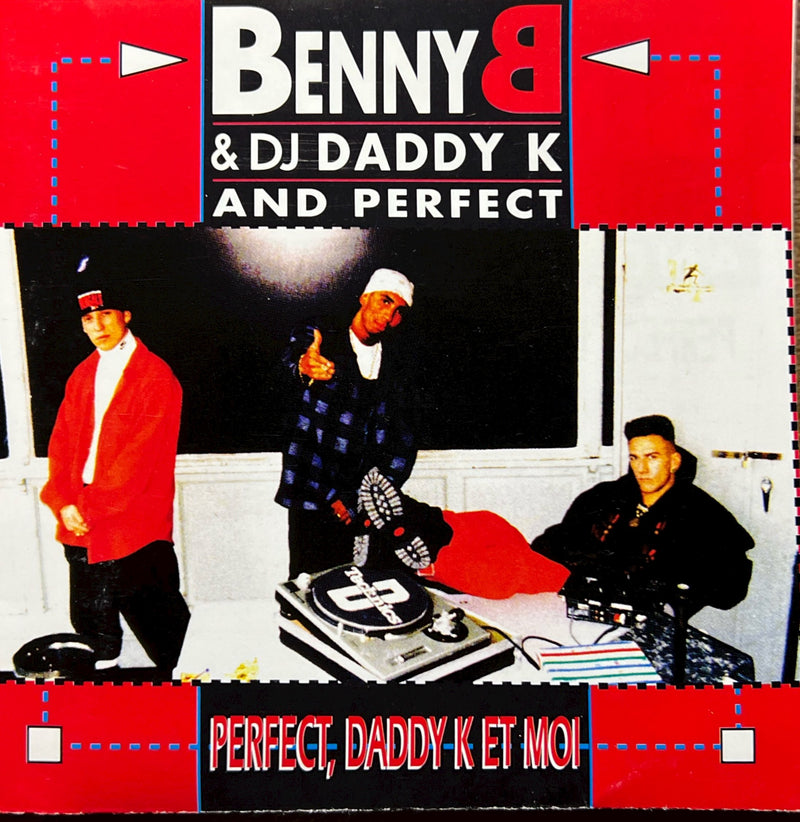 Benny B & DJ Daddy K and Perfect - CD - Perfect, Daddy K Et Moi (NM/NM)