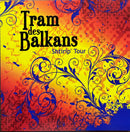 Tram des Balkans - CD - Shtiríp' Tour (M/M)