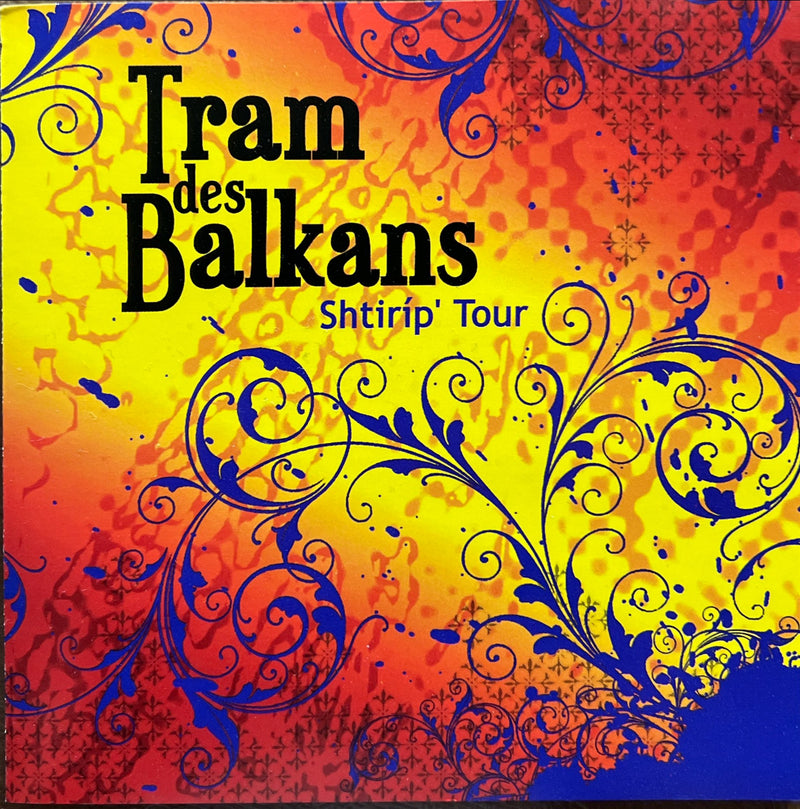 Tram des Balkans - CD - Shtiríp' Tour (M/M)