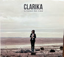 Clarika - CD - La Tournure Des Choses (NM/VG+)