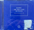 KKKKMO – Are You Land or Water (CD 2015) (M/M - Scellé)