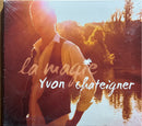 Yvon Chateigner - La Magie (Maxi CD, 2010, Edina) (M/M - Scellé)