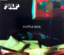 Pulp - A Little Soul Maxi CD - Promo (NM/NM)