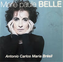 Marie-Paule Belle - Antonio Carlos Maria Brésil - CD Single Promo 1999 (NM/G)