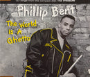 Phillip Bent - The World Is A Ghetto - Maxi CD - GRP 1993 (NM/M)
