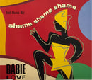 Babie Love - Shame, Shame, Shame - Maxi CD - Hansa 1991 (M/M)
