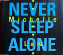 Michelle Law - Never Sleep Alone (Maxi CD) 1991 Hansa (VG+/NM)