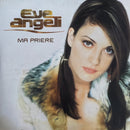 Eve Angeli - Ma Prière - CD Single - M6 Interactions 2003 (NM/VG+)