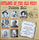 Dickson Hall - CD - Outlaws Of The Old West (M/M)