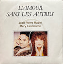 Jean-Pierre Mader & Mery Lanzafame - L'amour sans les autres (VG+/VG)
