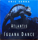 Eric Serra - Atlantis / Iguana Dance / The Snake (M/VG)