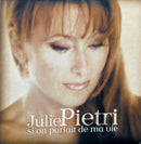 Julie Pietri CD Single Si on parlait de ma vie (NM/VG+)