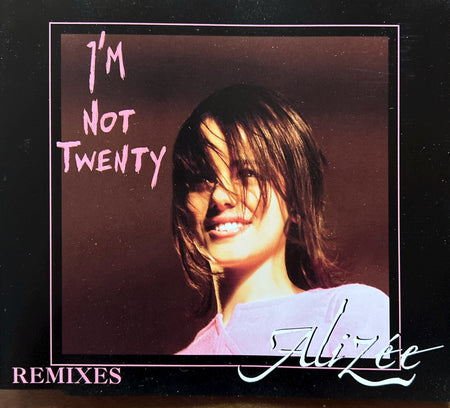 Alizée CD Maxi I’m Not Twenty Remixes 2003 (NM/VG+)