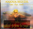 Najoua Belyzel - CD - Entre Deux Mondes (NM/VG+)
