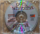 Run DMC - Maxi CD - Ooh, Whatcha Gonna Do (NM/M)