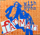 Fanman - Maxi CD - With Her Eyes (NM/NM)