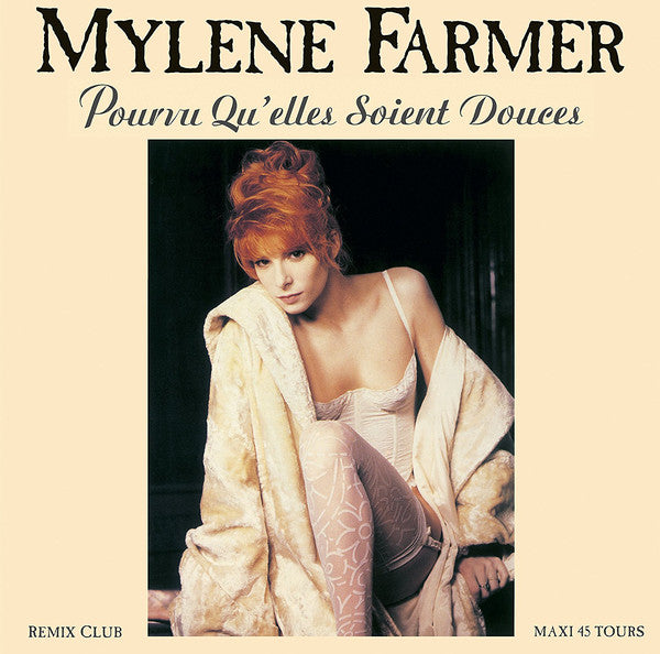 Mylène Farmer ‎12" Pourvu Qu'elles Soient Douces - Réédition 2018, Tirage Limité - France