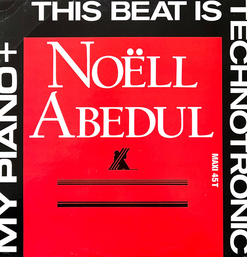 Noëll Abedul 12" This Beat Is Technotronic + My Piano - France