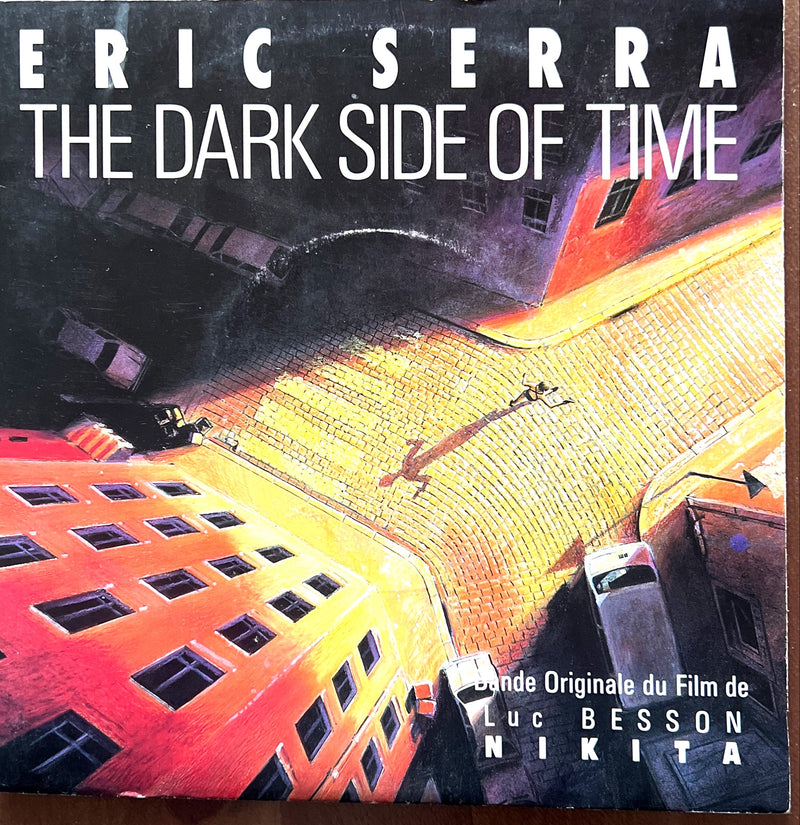 Eric Serra 7" The Dark Side Of Time - France