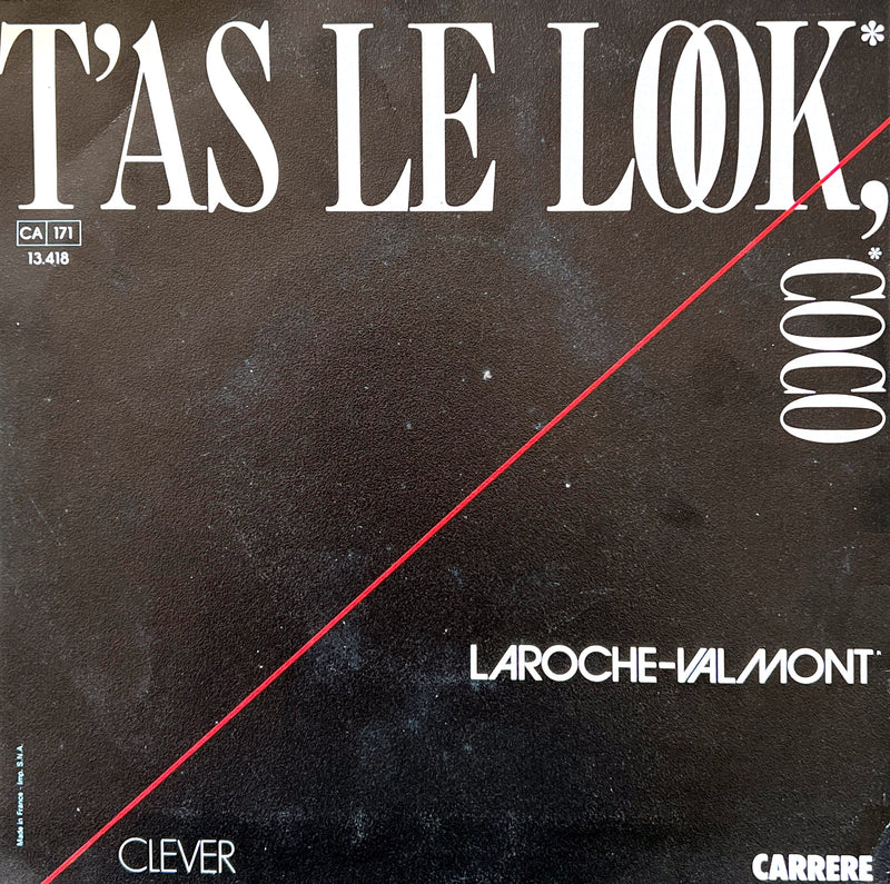 Laroche Valmont 7" T'As Le Look, Coco