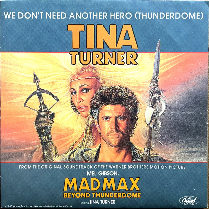 Tina Turner 7" We Don't Need Another Hero (Thunderdome) - France