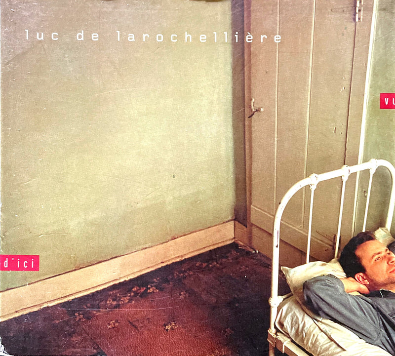 Luc De Larochellière ‎CD Vu D'ici - Digipak - Canada