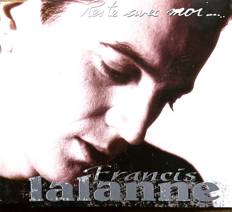 Francis Lalanne Maxi CD Reste Avec Moi - France