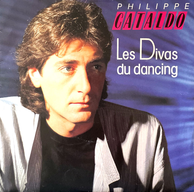 Philippe Cataldo ‎7" Les Divas Du Dancing - France