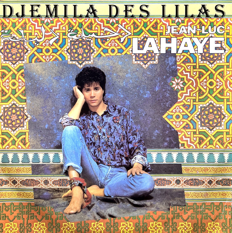 Jean-Luc Lahaye 7" Djemila Des Lilas - France