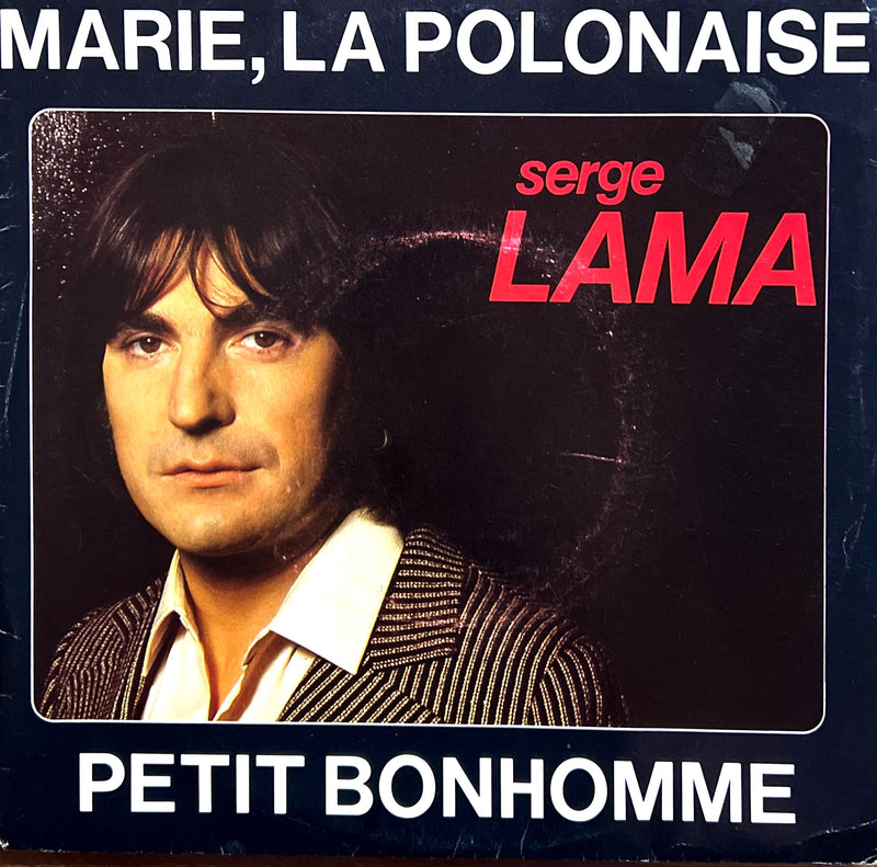 Serge Lama 7" Marie, La Polonaise - France