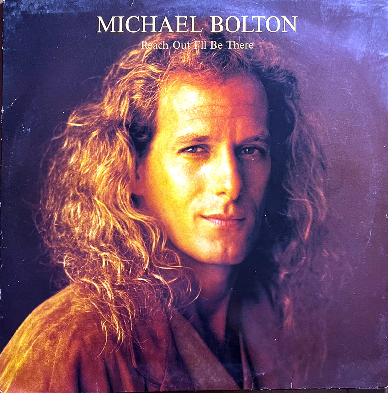 Michael Bolton 12" Reach Out I'll Be There - Europe