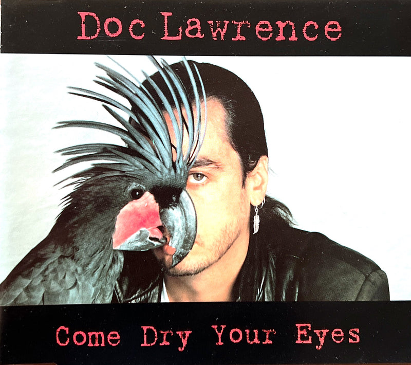 Doc Lawrence Maxi CD Come Dry Your Eyes - Germany