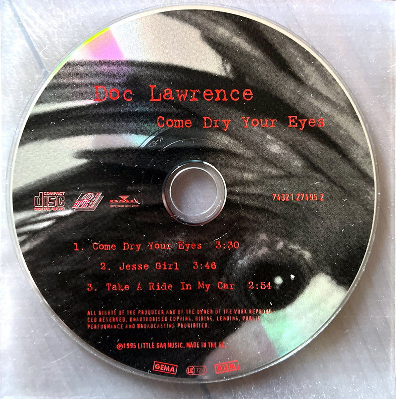 Doc Lawrence Maxi CD Come Dry Your Eyes - Germany