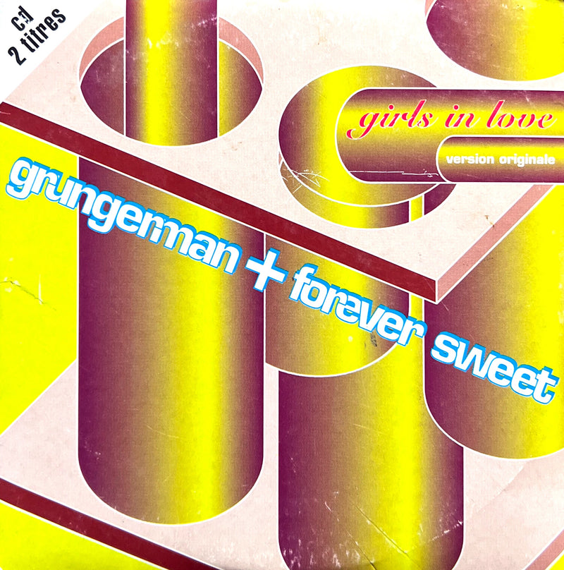 Grungerman + Forever CD Single Sweet Girls In Love