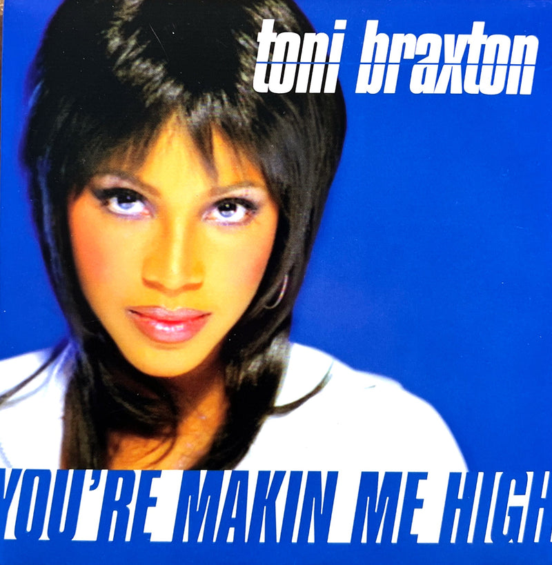 Toni Braxton CD Single You're Makin' Me High