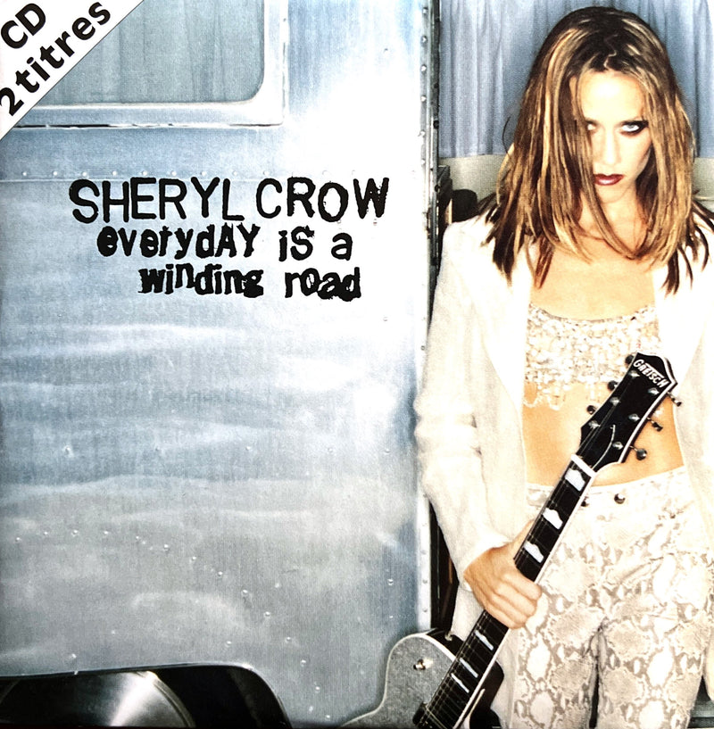 Sheryl Crow CD Single Everyday Is A Winding Road - France