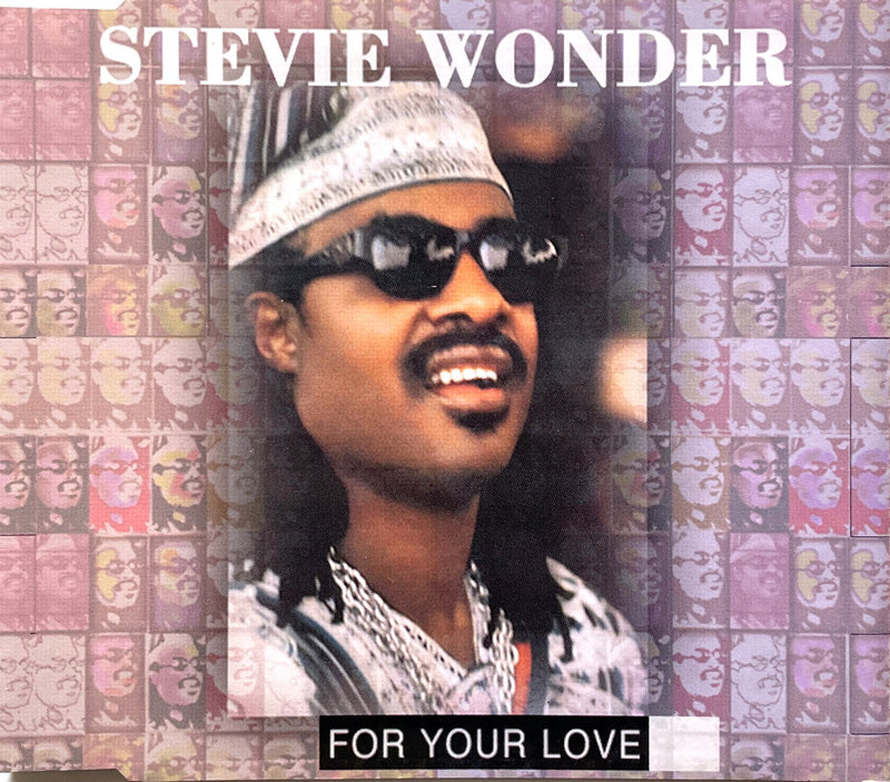 Stevie Wonder ‎Maxi CD For Your Love - Europe