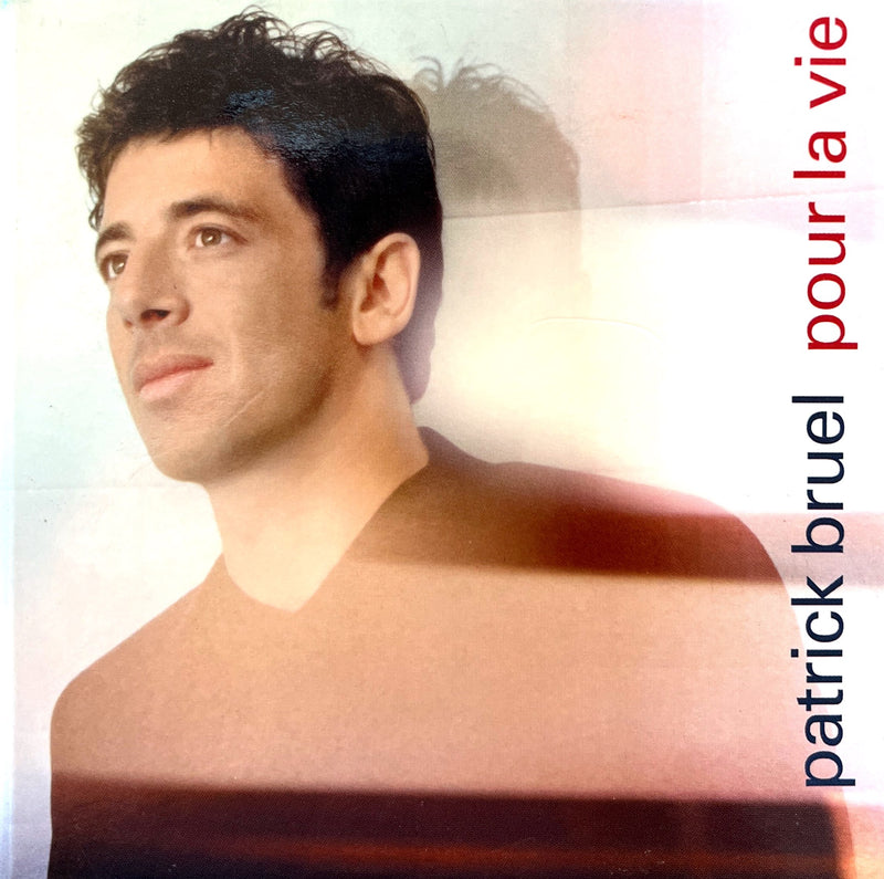 Patrick Bruel Maxi CD Pour La Vie - Europe