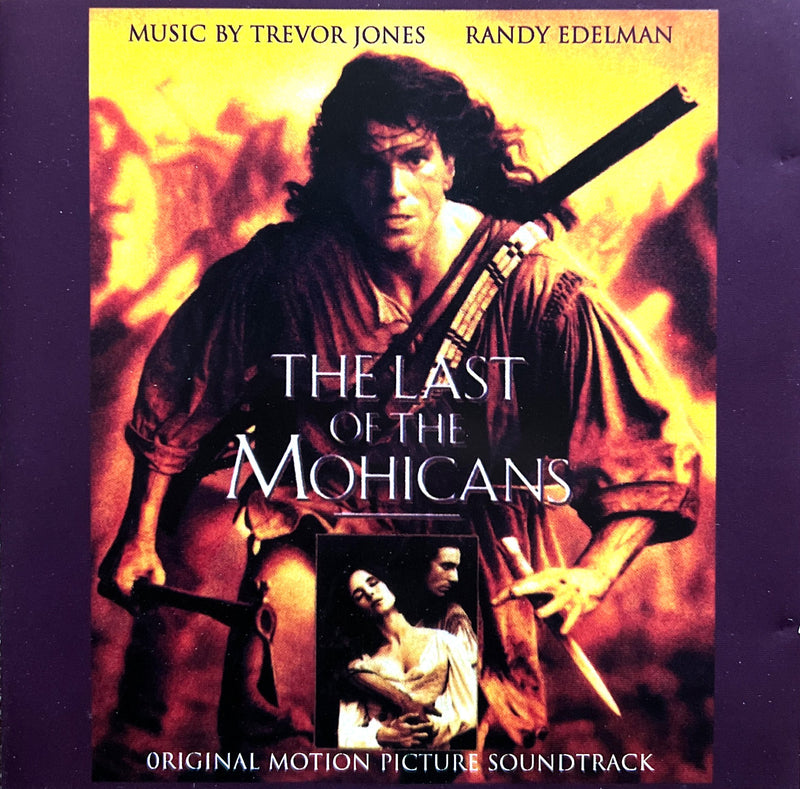 Trevor Jones / Randy Edelman – The Last Of The Mohicans (Original Motion Picture Soundtrack)