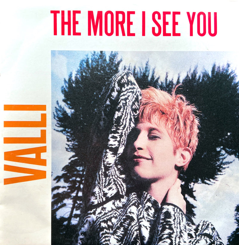 Valli 7" The More I See You - Europe